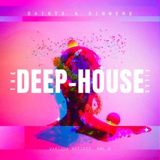 VA - Saints & Sinners (The Deep-House Files) Vol 3 (2024) MP3