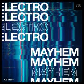 VA - Electro Mayhem, Vol 48 (2024) MP3