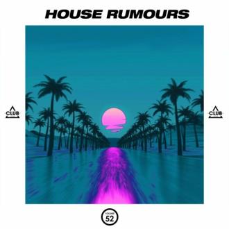 VA - House Rumours Vol 52 (2024) MP3