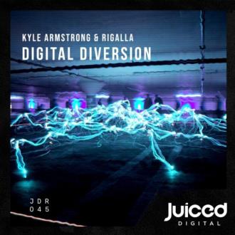 Kyle Armstrong, Rigalla - Kyle Armstrong & Rigalla - Digital Diversion