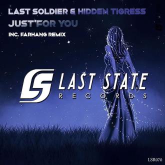 Last Soldier, Hidden Tigress - Last Soldier & Hidden Tigress - Just Fo