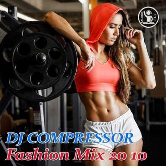 VA - Dj Compressor - Fashion Mix 20-10 (2020) MP3