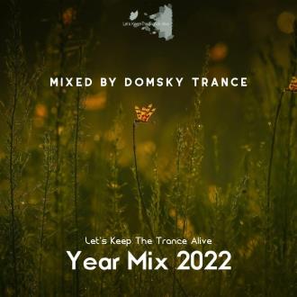 VA - Let's Keep The Trance Alive Year Mix 2022 (2022) MP3