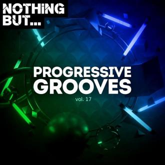 VA - Nothing But... Progressive Grooves Vol 17 (2023) MP3