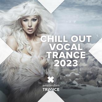 VA - Chill Out Vocal Trance 2023 (2023) MP3