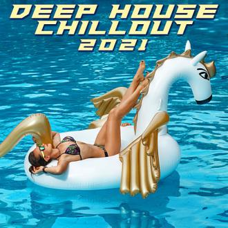 VA - Deep House Chillout 2021 (2020) MP3