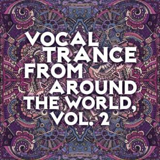 VA - Vocal Trance From Around The World Vol 2 (2023) MP3