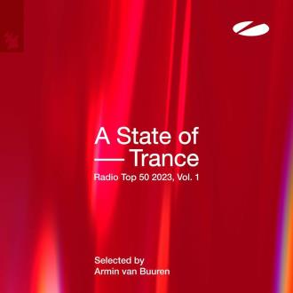 VA - A State Of Trance Radio Top 50 - 2023, Vol 1 (Selected by Armin V