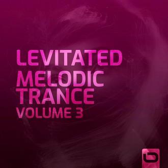 VA - Levitated - Melodic Trance, Vol. 3 (2023) MP3