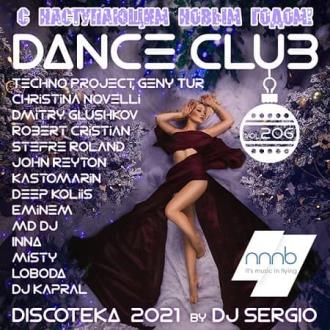 VA - Дискотека 2021 Dance Club Vol.206 Новогодний выпуск! (2020) MP3