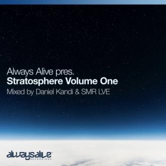 VA - Always Alive pres. Stratosphere Volume One (Mixed by Daniel Kandi