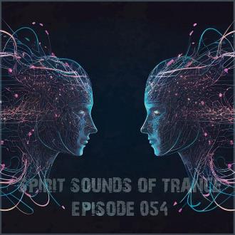 VA - Spirit Sounds of Trance Episode 054 (2024) MP3