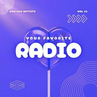 VA - Your Favorite Radio, Vol. 2 (2024) MP3