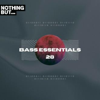 VA - Nothing But... Bass Essentials, Vol 28 (2024) MP3