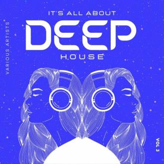 VA - Its All About Deep-House, Vol. 3 (2024) MP3