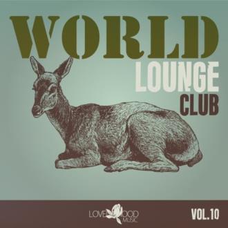 VA - World Lounge Club, Vol. 10 (2024) MP3