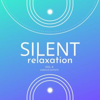 VA - Silent Relaxation, Vol. 4 (2024) MP3