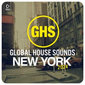 VA - Global House Sounds - New York 2024 (2024) MP3