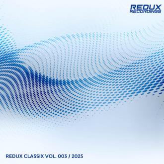 VA - Redux Classix, Vol. 3 (2025) MP3