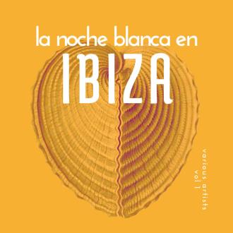 VA - La Noche Blanca En Ibiza, Vol 1 (2025) MP3