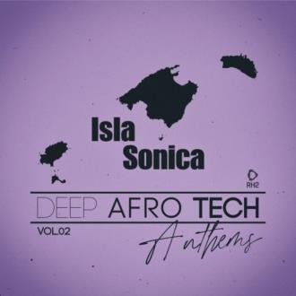 VA - Isla Sonica - Deep-Afro-Tech Anthems, Vol 02 (2025) MP3