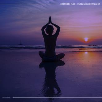 VA - Background Music - The Best Chillout Collection (2025) MP3