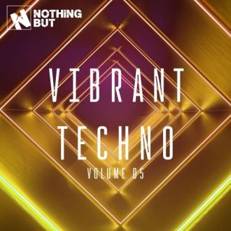 VA - Nothing But... Vibrant Techno, Vol. 05 (2025) MP3