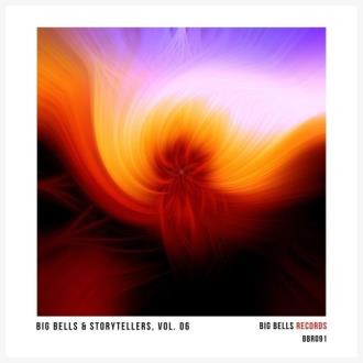 VA - Big Bells & Storytellers, Vol. 06 (2025) MP3