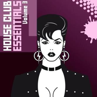 VA - House Club Essentials, Vol. 3 (2025) MP3