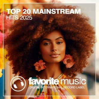 VA - Top 20 Mainstream Hits 2025 (2025) MP3