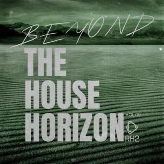 VA - Beyond the House Horizon, Vol.05 (2025) MP3