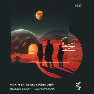 VA - Maxim Zatonski & Studio Deep & BELYAEVAYANA - Rasseet Noch (2025)