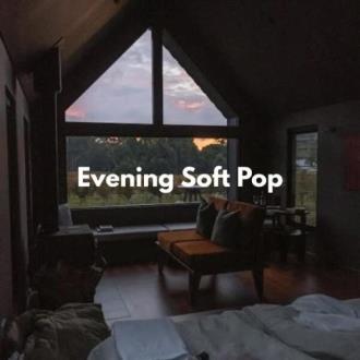 VA - Evening Soft Pop (2025) MP3
