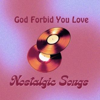 VA - God Forbid You Love Nostalgic Songs (2025) MP3