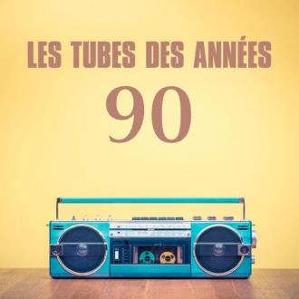VA - Les tubes des années 90 (2025) MP3