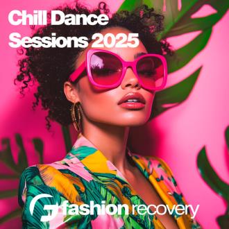 VA - Chill Dance Sessions 2025 MP3 VA - Chill Dance Sessions 2025 MP3