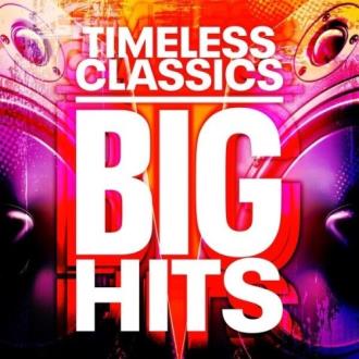 VA - Timeless Classics - Big Hits - 100 Songs (2025) MP3