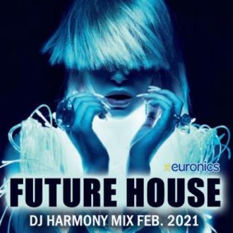 VA - Future House: DJ Harmony Mix (2021) MP3