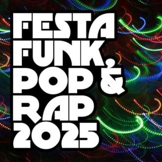 VA - Festa Funk, Pop & Rap (2025) MP3