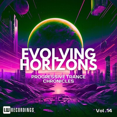 Evolving Horizons: Progressive Trance Chronicles (Vol. 14) (2025) Evolving Horizons: Progressive Trance Chronicles (Vol. 14) (2025)