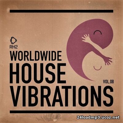 Worldwide House Vibrations Vol. 8 (2026)