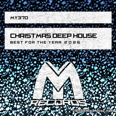 Christmas Deep House: Best for the Year 2026 (2025)