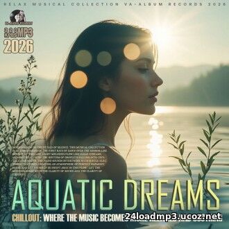 Aquatic Dreams ...