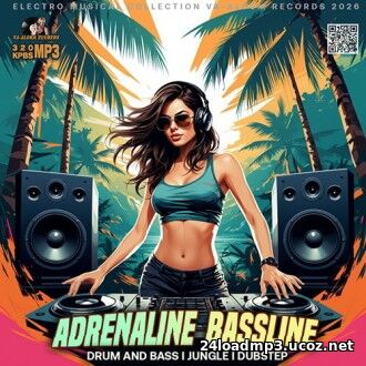 Adrenaline Bass...