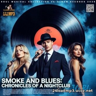 Smoke And Blues...
