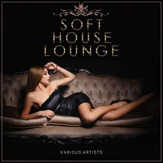 Soft House Lounge (2021) MP3